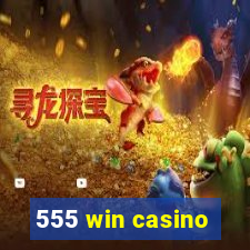 555 win casino